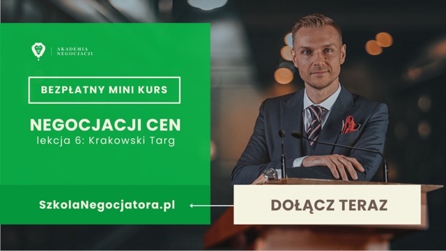 Technika negocjacji krakowski targ - kiedy stosowac i jak sie bronic
