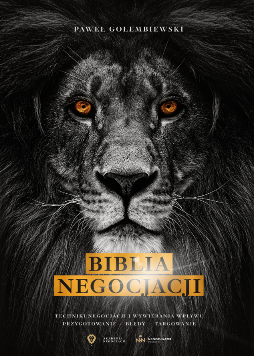 Książka Ebook Biblia Negocjacji Techniki Negocjacji i Wywierania Wpływu, Przygotowanie, Błędy Targowanie Akademia Negocjacji